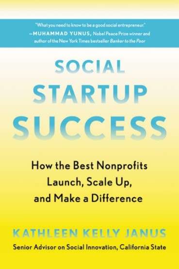 Read more about the article Social Startup Success How the Best Nonprofits Launch, Scale Up, and Make a Difference